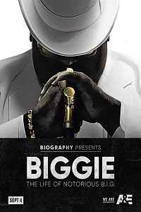 Biggie:  Notorious B.I.G.