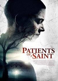   / Patients of a Saint