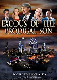   / Exodus of the Prodigal Son