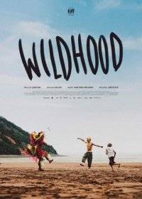 Дикость / Wildhood Дикость / Wildhood
