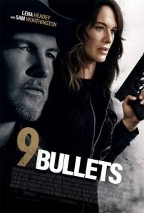   / Nine Bullets