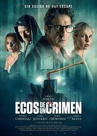 Отголоски преступления / Ecos de un crimen Отголоски преступления / Ecos de un crimen
