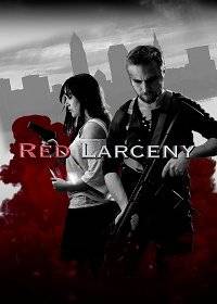Избежать наказания / Red Larceny Избежать наказания / Red Larceny