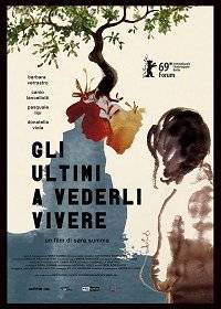 ,    / Gli ultimi a vederli vivere / The Last to See Them
