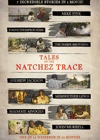  - / Tales of the Natchez Trace