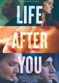    / Life After You