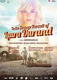      / I anazitisi tis Lora Dourand / In the Strange Pursuit of Laura Durand