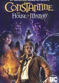 :   / DC Showcase: Constantine - The House of Mystery