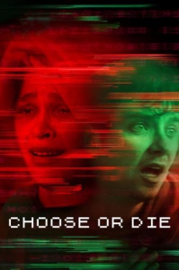   / Choose or Die