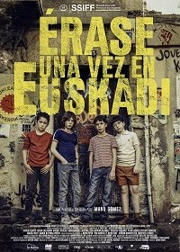 -...  / Erase una vez en Euskadi / Once Upon A Time In Euskadi