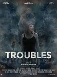  / Troubles