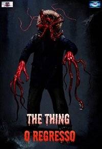 :  / The Thing: O Regresso / The Thing Returns