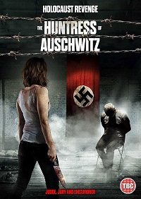    / The Huntress of Auschwitz