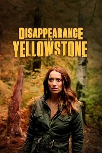    / Disappearance in Yellowstone