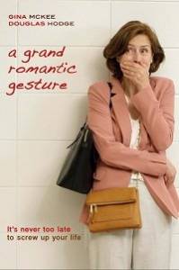 ������� ����������� ���� / A Grand Romantic Gesture