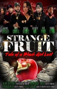 Странный плод: Сказка о потерявшейся чернокожей девушке / Strange Fruit: Tale of a Black Girl Lost
