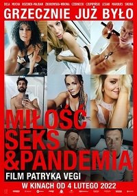 ,  &  / Milosc, seks & pandemia / Love, Sex & Pandemic