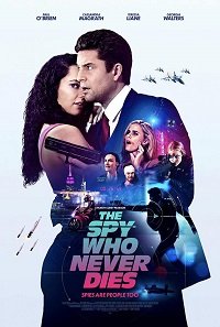   / The Spy Who Never Dies