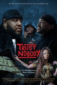    / Trust Nobody