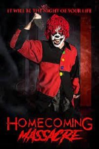 .   / Homecoming Massacre / Night of the Wicked Clown