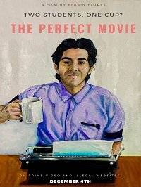 Идеальный фильм / The Perfect Movie Идеальный фильм / The Perfect Movie