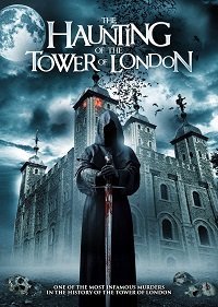    / The Haunting of the Tower of London
