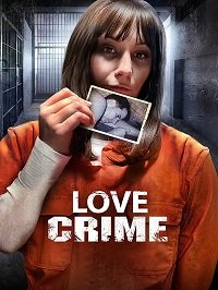    / Love Crime