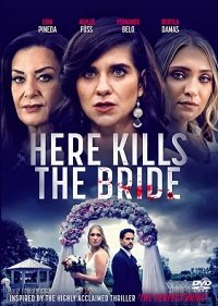   / Here Kills the Bride