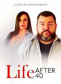 Жизнь после сорока / Life After 40 Жизнь после сорока / Life After 40