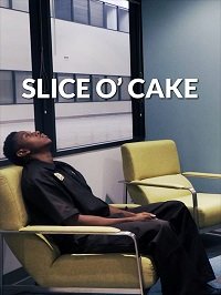   / Slice O' Cake