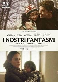   / I nostri fantasmi / Our Ghosts