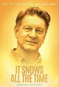 ,     / It Snows All the Time