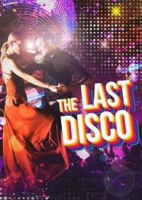   / The Last Disco