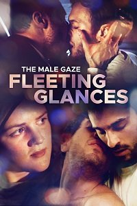  :   / The Male Gaze: Fleeting Glances