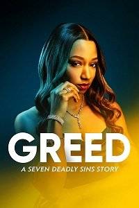 :      / Greed: A Seven Deadly Sins Story
