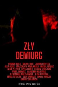   / Zly Demiurg / The Evil Demiurge