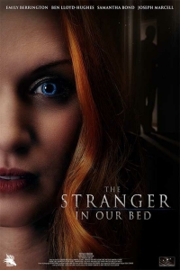    / The Stranger in Our Bed