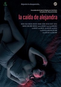   / La caida de Alejandra / The Fall of Alejandra