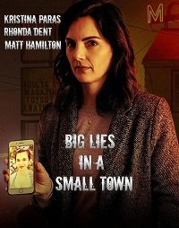      / Big Lies in a Small Town