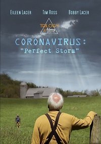 :   / Coronavirus: Perfect Storm