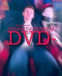   9: DVD- / Paranoia Tapes 9: DVD-