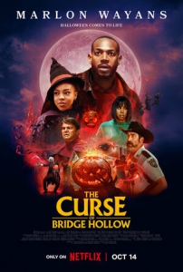  - / The Curse of Bridge Hollow