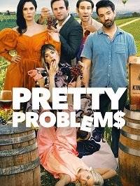 Прекрасные проблемы / Pretty Problems Прекрасные проблемы / Pretty Problems