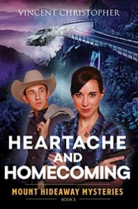   :    / Mount Hideaway Mysteries: Heartache and Homecoming