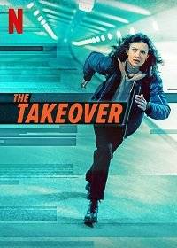 Захват / The Takeover Захват / The Takeover