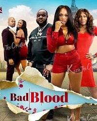 ������ ����� / Bad Blood