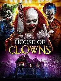 Дом клоунов / House of Clowns Дом клоунов / House of Clowns