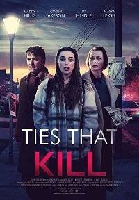 Смертельные узы / Ties that Kill / Dying for a Family Смертельные узы / Ties that Kill / Dying for a Family