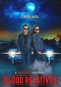Кровные родственники / Blood Relatives Кровные родственники / Blood Relatives