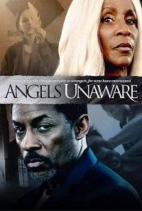 Ангелы не ведают / Angels Unaware Ангелы не ведают / Angels Unaware